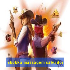 skokka massagem salvador